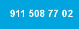 911 508 77 02